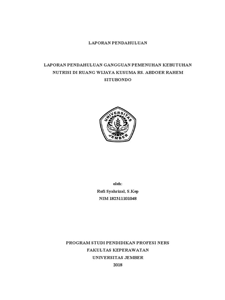 Muncul yaitu:defisit volume cairan, ketidakseimbangan nutrisi kurang dari kebutuhan tubuh, gangguan integritas kulit. Laporan Pendahuluan Kebutuhan Nutrisi Pdf