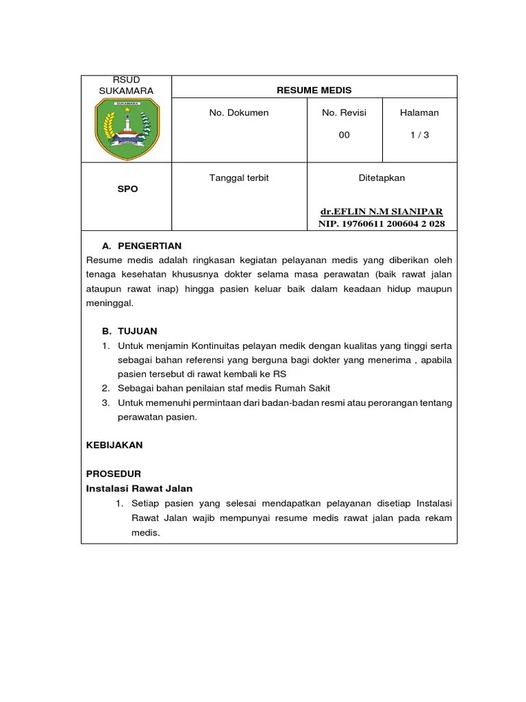 Ini juga dapat mempengaruhi skor poin akreditasi di rumah sakit rendah terkait kelengkapan resume medis. Resume Medis Pdf