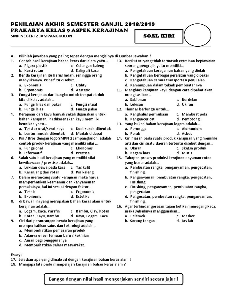 Pengumpulan informasi tersebut ditempuh melalui berbagai teknik penilaian, menggunakan berbagai instrumen, dan berasal dari berbagai sumber. Soal Essay Prakarya Kelas 9 Semester 2 Cara Golden