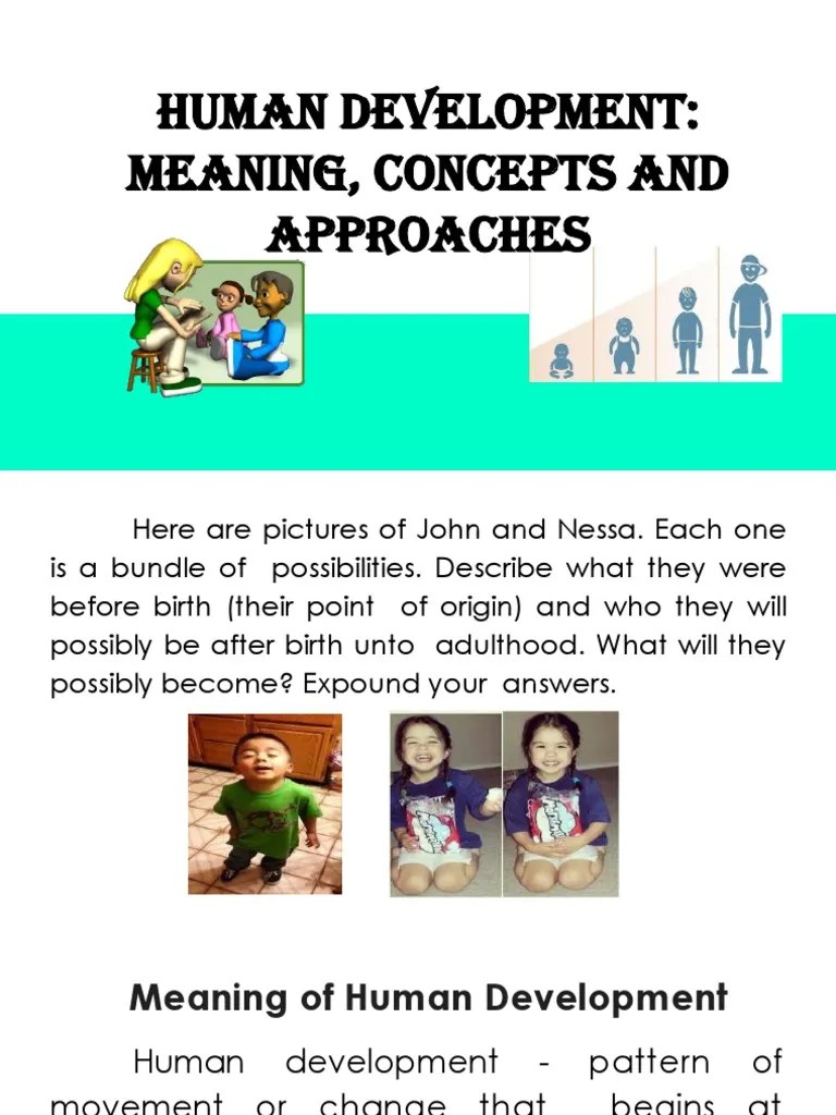 Human Development: Meaning, Concepts And Approaches | PDF | Child Development | Relationships