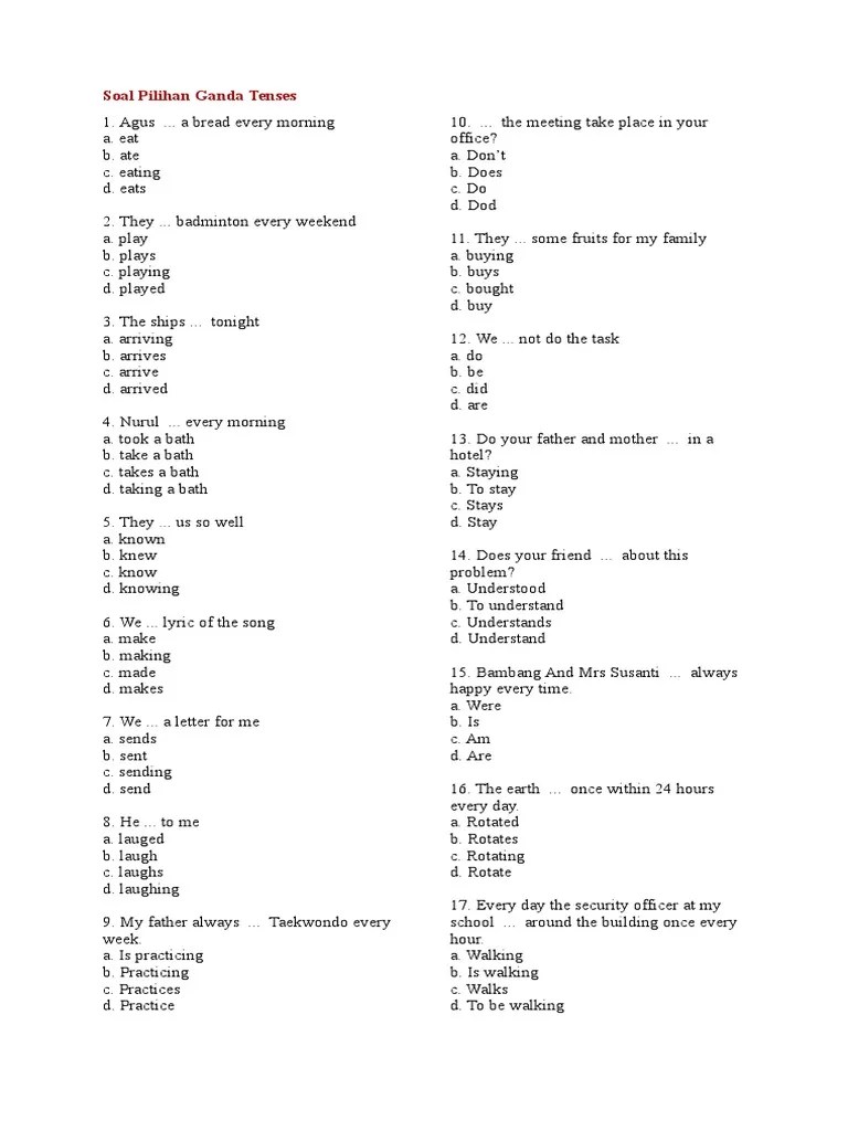 Every morning the watchman turns off all the lights and. Soal Pilihan Ganda Tenses Pdf Foods