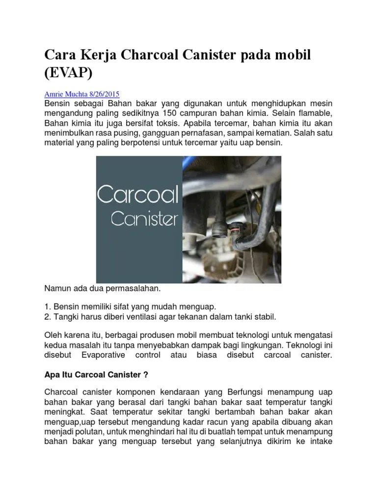 Dan gas hc dari dalam tangki bahan bakar ke charcoal canister. Cara Kerja Charcoal Canister Pada Mobil