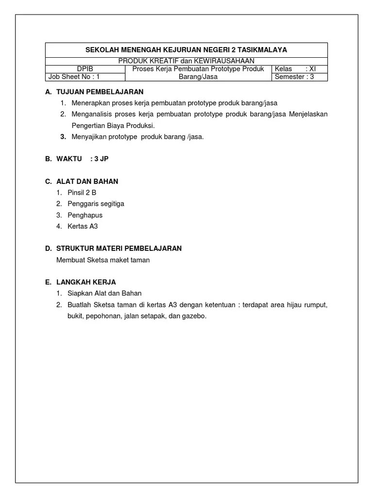 Buku ini berisi materi pembelajaran yang membekali peserta didik dengan pengetahuan dan keterampilan dalam dunia multimedia yang mengacu pada kurikulum 2013 revisi tahun 2017. Job Sheet Pkk Dpib Produk 1 Maket Taman