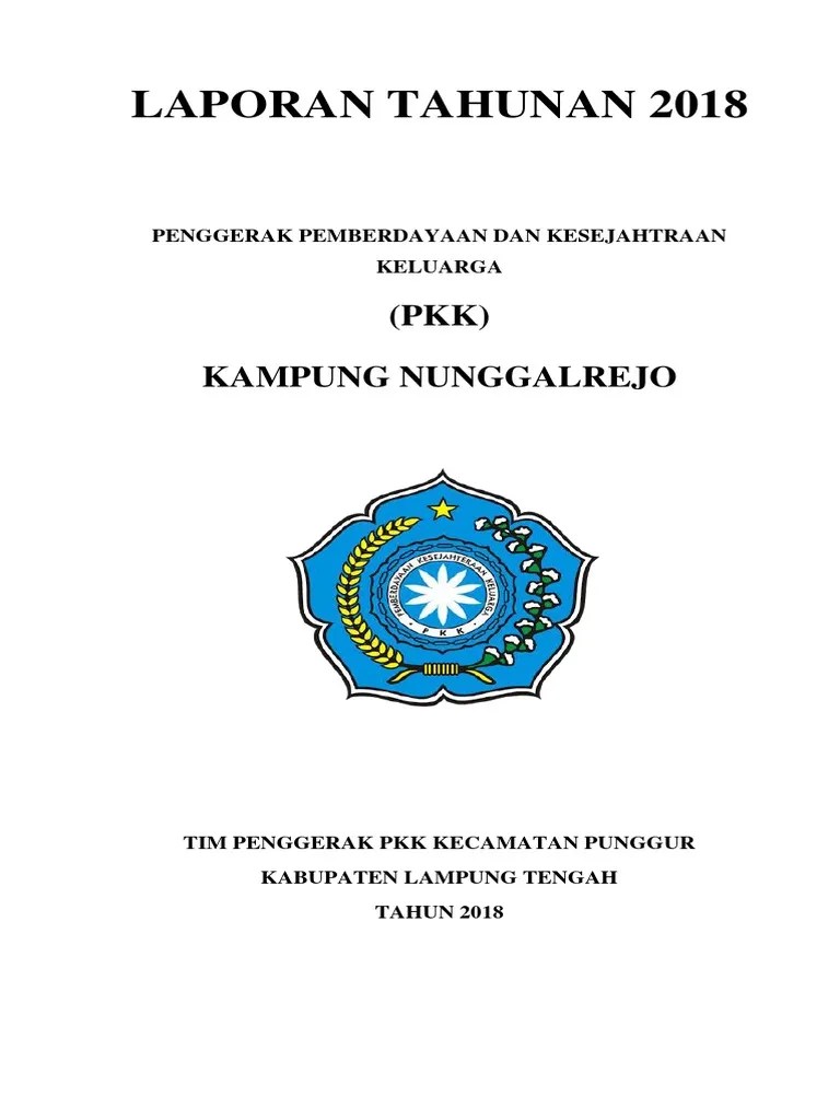 Laporan tahunan direktorat jenderal perkebunan tahun 2019 (download). Contoh Laporan Tahunan Pkk Desa 2020 Audit Kinerja