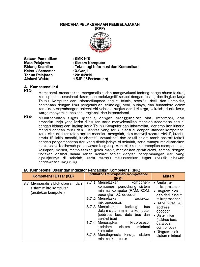 Dengan mengucapkan puji syukur alhamdulillah kepada tuhan yme, karena berkat. Rpp Kurikulum 2013 Revisi 2017 Sistem Komputer Kelas X Smk Semester 2 Tahun Pelajaran 1819