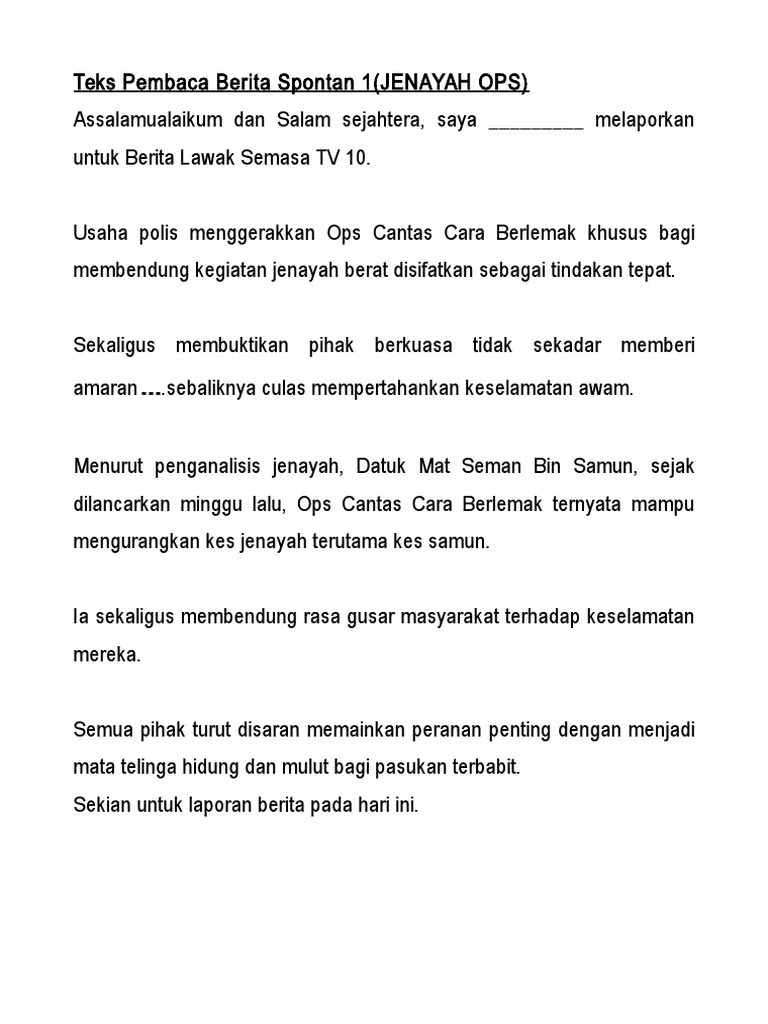 Penyampai berita buletin utama, azawate zenol abidin memberitahu gagal melawan perasaan sedih pada hari terakhir jadi penyampai berita. Teks Pembaca Berita Spontan Pdf