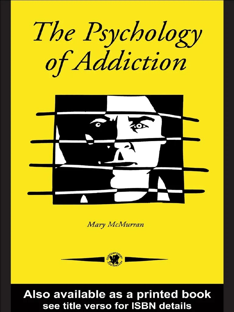 The Psychology Of Addiction PDF | PDF | Alcoholism | Psychoactive Drugs