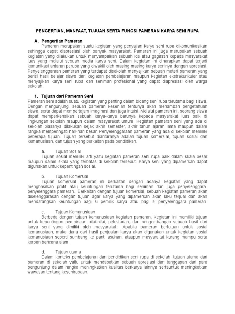 Penjelasan apa yang dimaksud dengan pameran (exhibition), baik pengertiannya secara umum maupun menurut para ahli. Pengertian Manfaat Tujuan Serta Fungsi Pameran Karya Seni Rupa Pdf