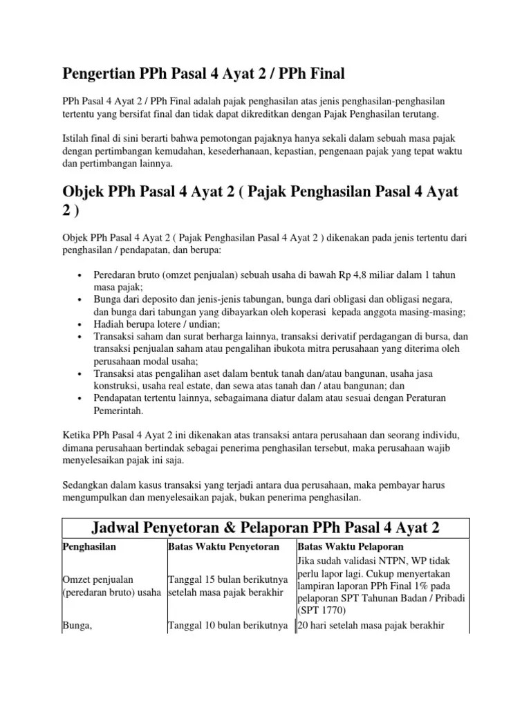 Pph pasal 4 ayat (2) adalah pemotongan atas penghasilan yang dibayarkan sehubungan jasa tertentu dan sumber tertentu (jasa konstruksi, . Contoh Soal Pph Pasal 4 Ayat 2 Atas Hadiah Undian