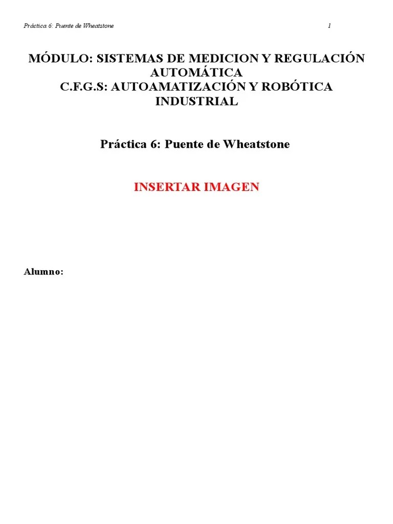 Practica 6 Puente De Wheatstone | PDF | Resistencia Eléctrica Y Conductancia | Medición