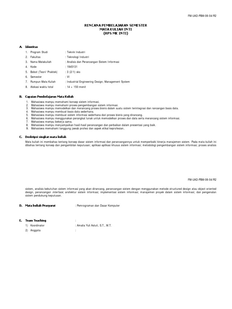 Sebelum mengikuti perkuliahan ini, mahasiswa wajib mengikuti mata kuliah sistem informasi manajemen yang telah diajarkan di semester sebelumnya . Rps Analisis Dan Perancangan Sistem Infomasi Pdf