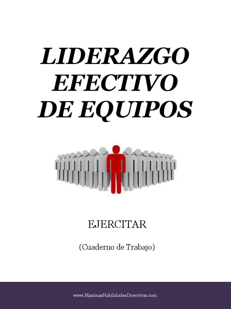 Ejercitar Liderazgo Efectivo De Equipos | PDF | Liderazgo | Aprendizaje