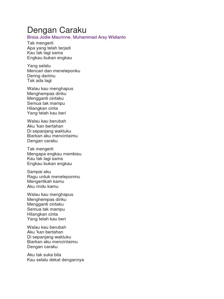 Biarkan aku mencintaimu dengan caraku. Lirik Lagu Dengan Caraku Jodie Arsya Pdf