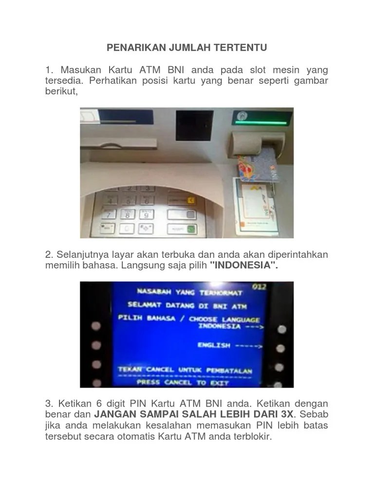 Kartu kecil berbentuk segi empat ini biasanya langsung diberikan oleh petugas bank setelah resmi jadi nasabahnya. Panduan Cara Penarikan Atm Bni