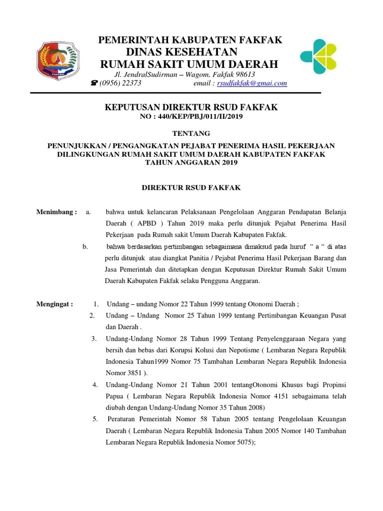 Bahwa dalam rangka optimalisasi dan akurasi hasil pelaksanaan pengadaan barang/jasa di lingkungan daerah tahun anggaran 2014 / 2015 maka perlu dibentuk panitia . Sk Pphp Pdf