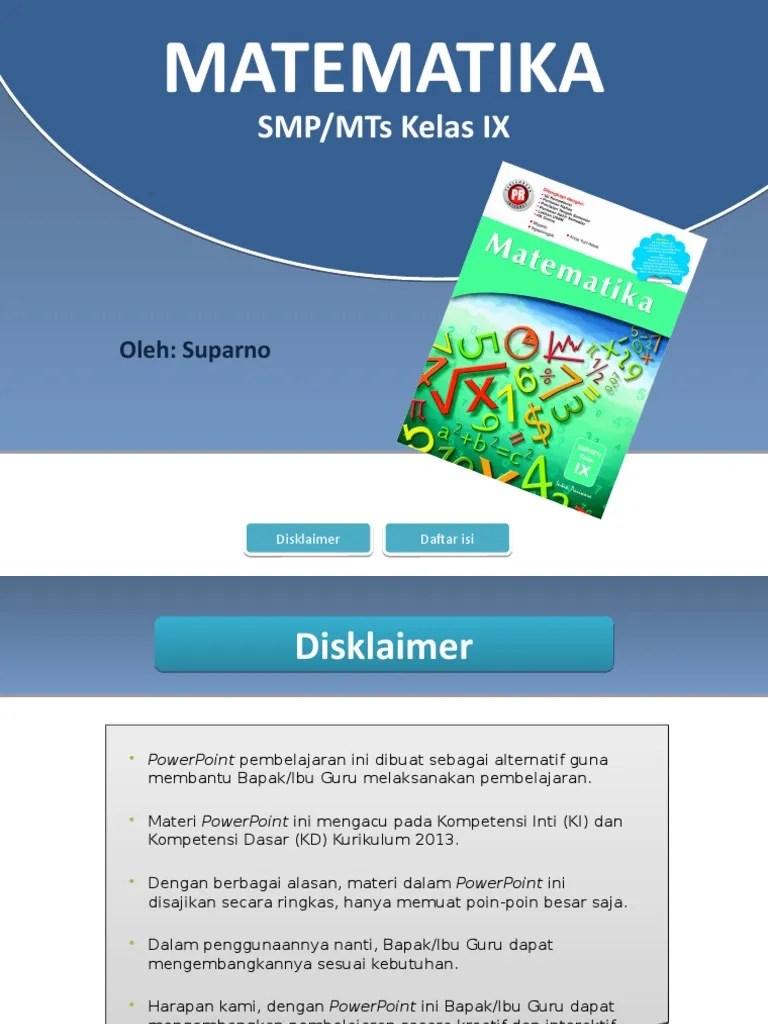 Ppt Materi Matematika Kelas 9 Smp Kurikulum 2013 Untuk ukuran kertas akan kami samakan.