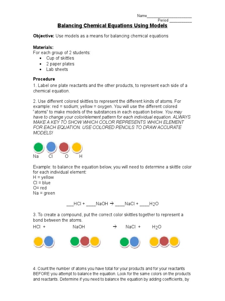 1 the first step in balancing a chemical equation is to count each type of atom in reactants and products. Balancing Activity Skittles Molecules Nature