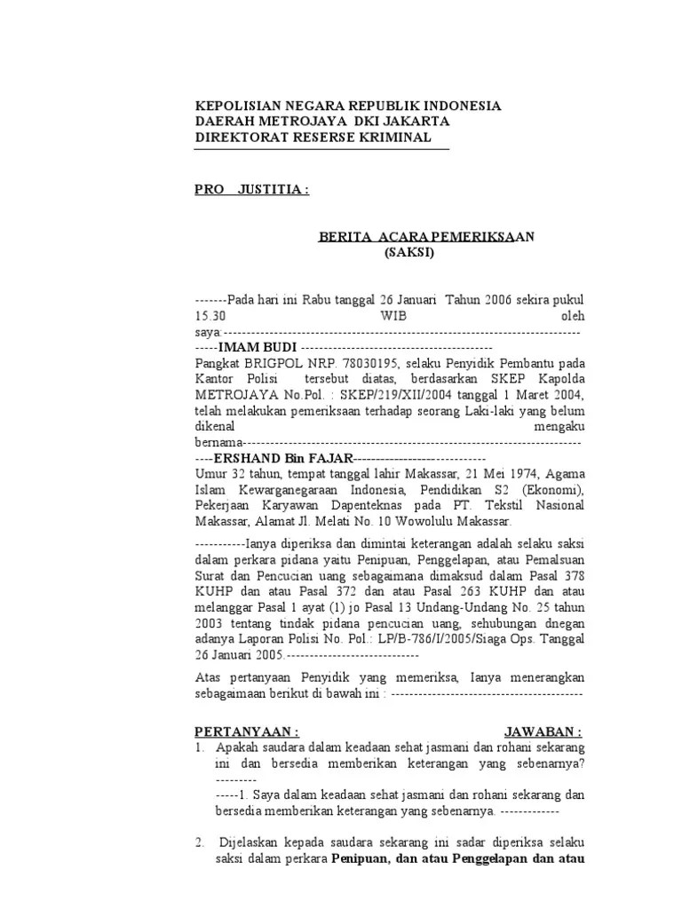 Contoh susunan dan bentuk administrasi penyidikan sebagaimana tercantum dalam lampiran, yang. Contoh Berita Acara Interogasi Princesitalunaana