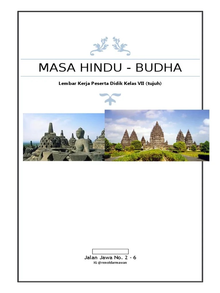 Kemudian diikuti dengan runtuhnya pengaruh hindu budha di india,. Lk Hindu Budha Lengkap Pdf