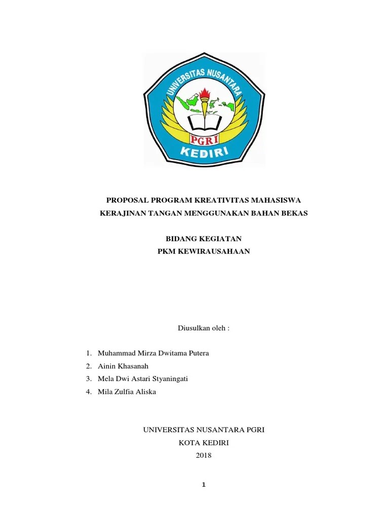 Pelaksanaan pkm k ini terdiri dari 4 tahap kegiatan yaitu : Proposal Program Kreativitas Mahasiswa Kerajinan Tangan Menggunakan Bahan Bekas Pdf