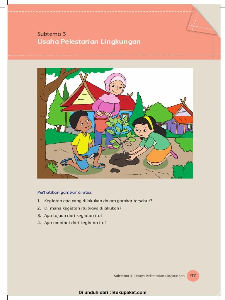 Cara menghargai kegiatan perjuangan ekonomi antara lain sebagai berikut. Subtema 3 Usaha Pelestarian Lingkungan Pdf