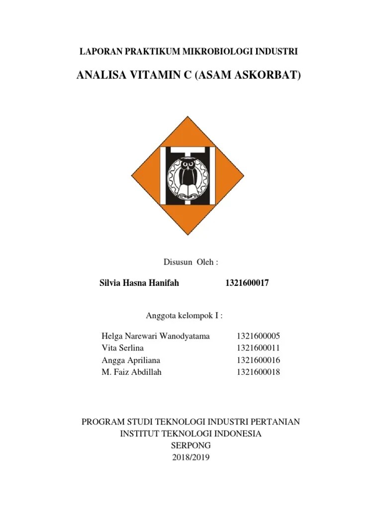 I) prosedur kerja penentuan titik lebur . Laporan Praktikum Analisis Vitamin C Silvia Hasna Hanifah 1321600017 Pdf