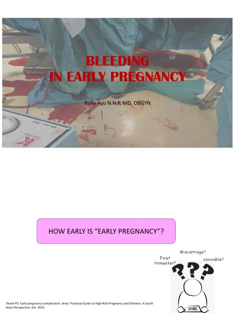Bleeding In Early Pregnancy | Download Free PDF | Miscarriage | Pregnancy