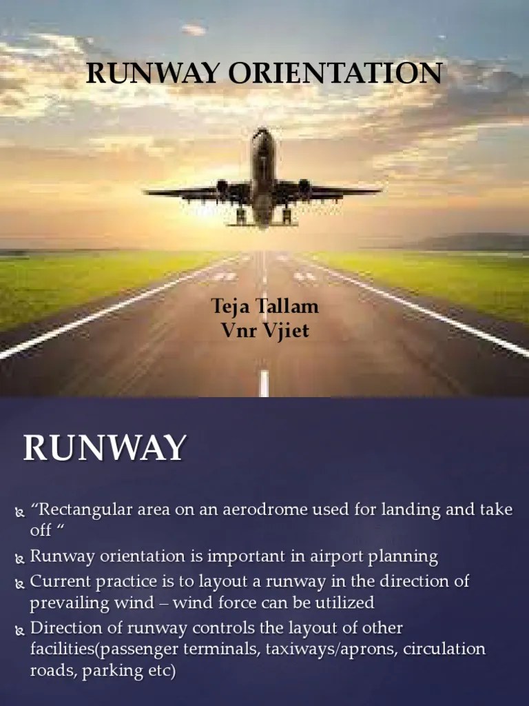 Runway Orientation: Analyzing Wind Data And Configuring Runways To Maximize Safety And ...
