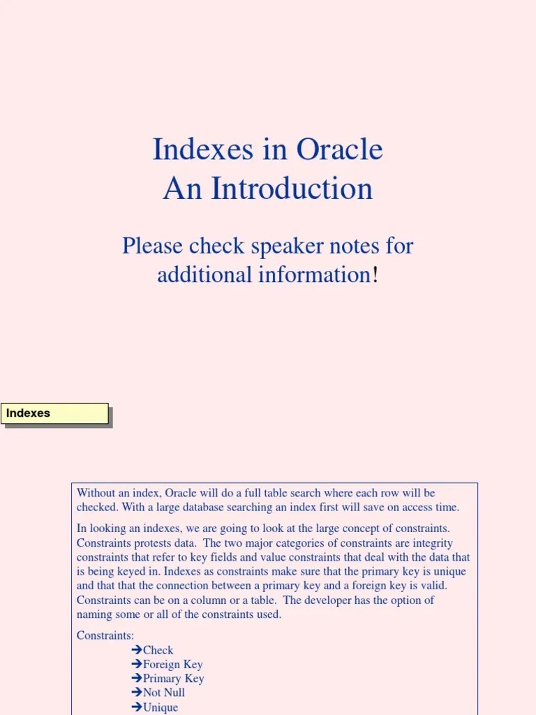 Indexes In Oracle An Introduction: Please Check Speaker Notes For ...