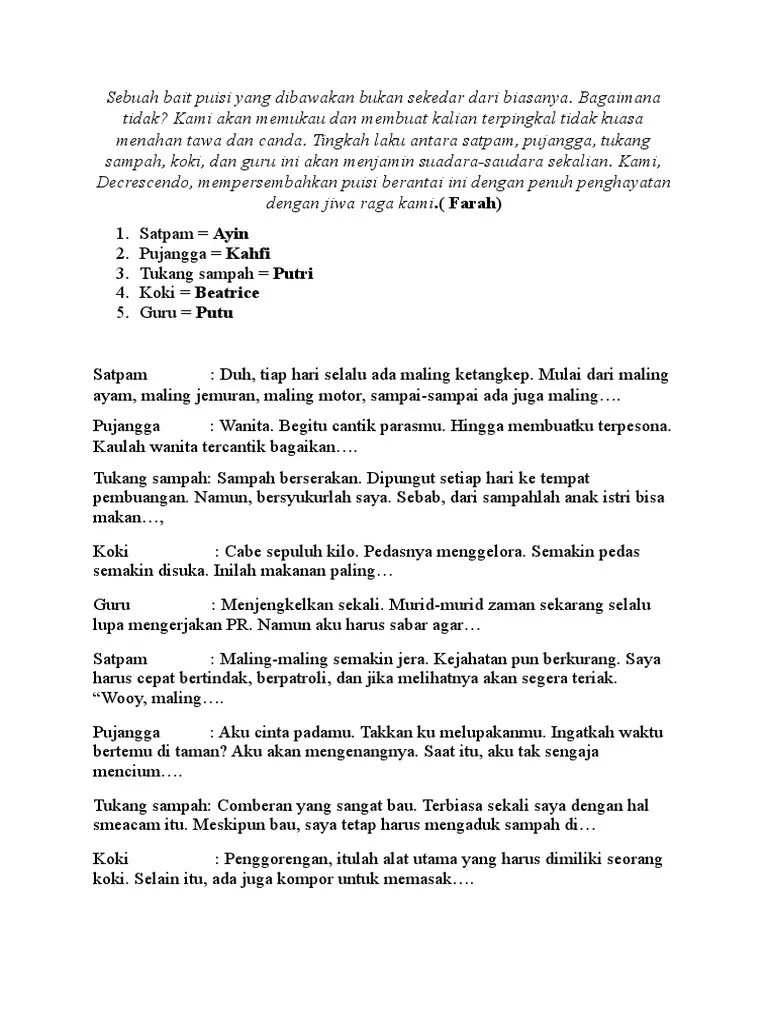 Dimasukkannya pembelajaran sastra ke dalam pembelajaran bahasa indonesia kiranya dapat dimaklumi, karena secara umum, sastra adalah segala sesuatu yang ditulis. Puisi Berantai Lucu 5 Orang Nasi