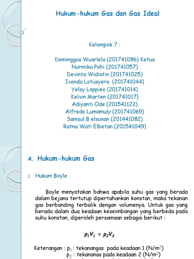 Although the law describes the behavior of an id. Ppt Hukum Hukum Gas Dan Gas Ideal Pdf