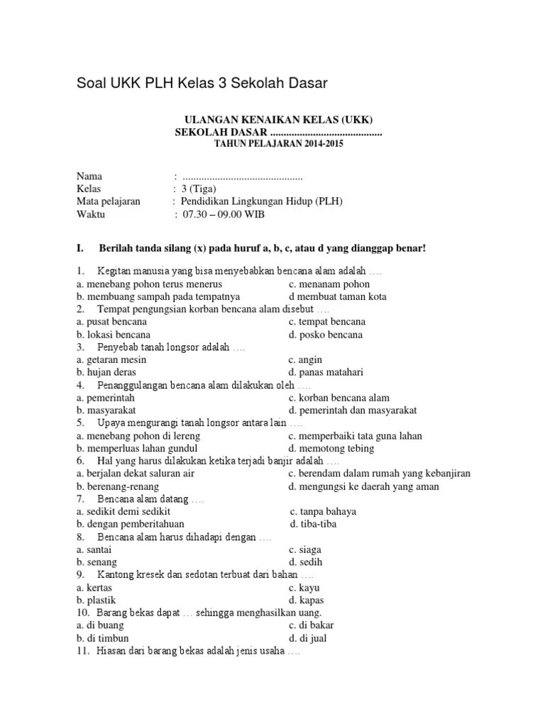 Pada akhir tahun pelajaran menjelang kelulusan siswa sd kelas 6 akan . Soal Bab 3 Plh Kelas 11 Smk Beinyu Com