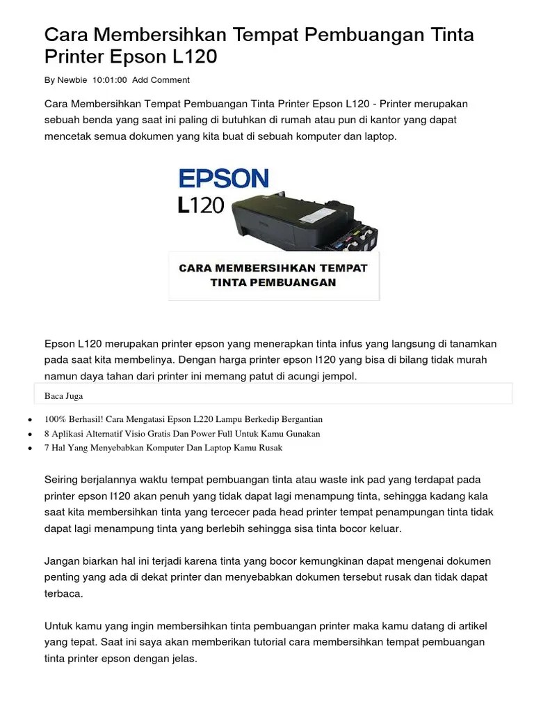 Epson says it's breaking the mold, but until the company delivers the new 'ecotank' printers, there's no way to tell how they'll actually perform. Cara Membersihkan Head Printer Epson L220 Promotions