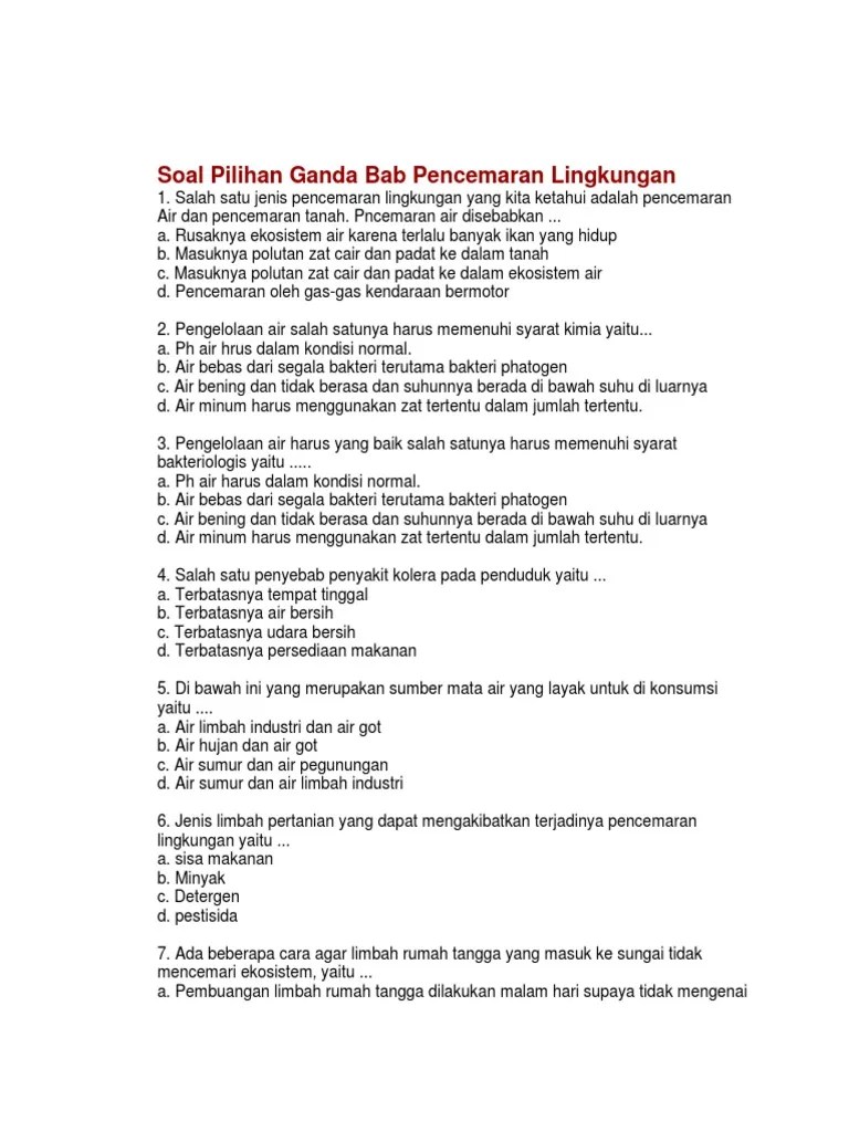 Berikan alasan mengapa anda memilih jawaban tersebut. Soal Pilihan Ganda Bab Pencemaran Lingkungan Pdf