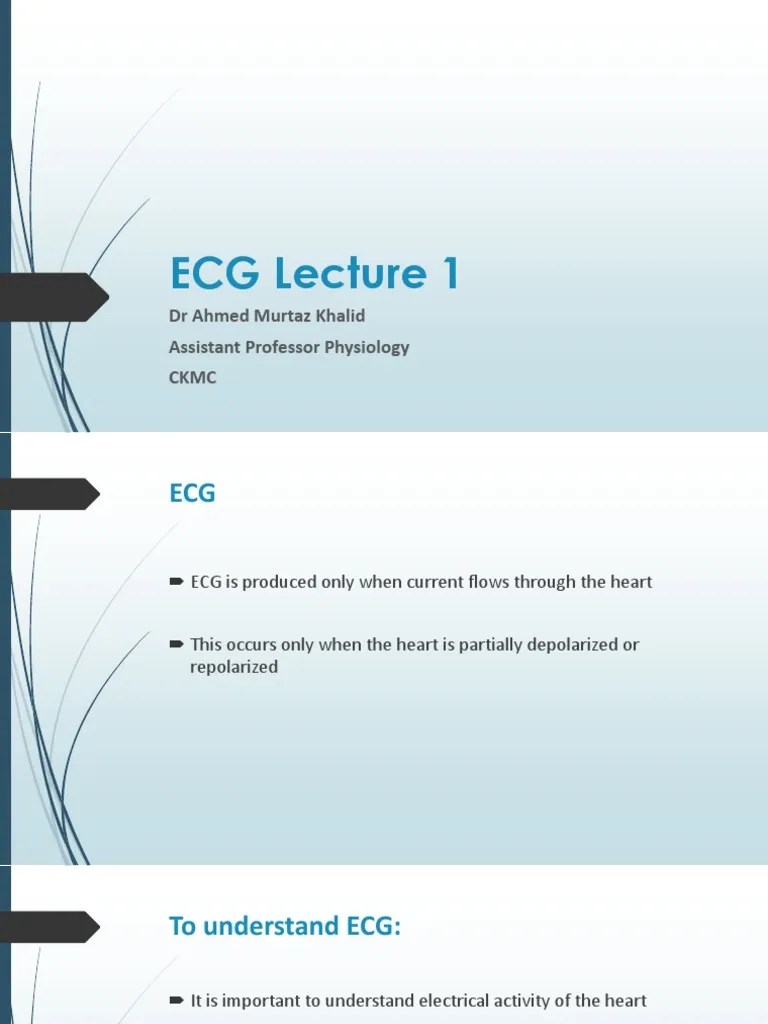 ECG Lecture 1 | PDF | Electrocardiography | Atrium (Heart)