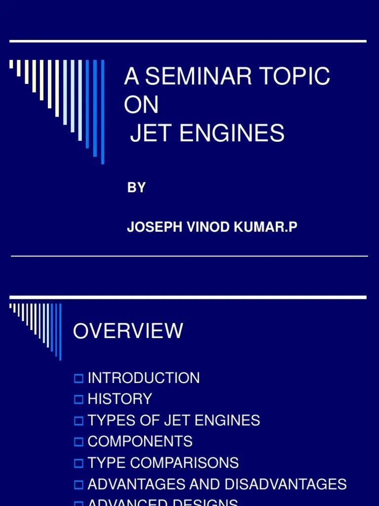 A Seminar Topic ON Jet Engines | PDF | Jet Engine | Aviation
