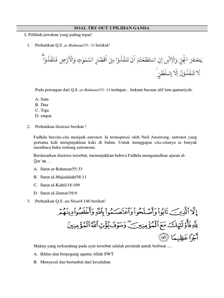 Hai jama'ah jin dan manusia, jika kamu sanggup menembus (melintasi) penjuru langit dan bumi, maka lintasilah, . Paket Try Out 2 Pai 1 Pdf