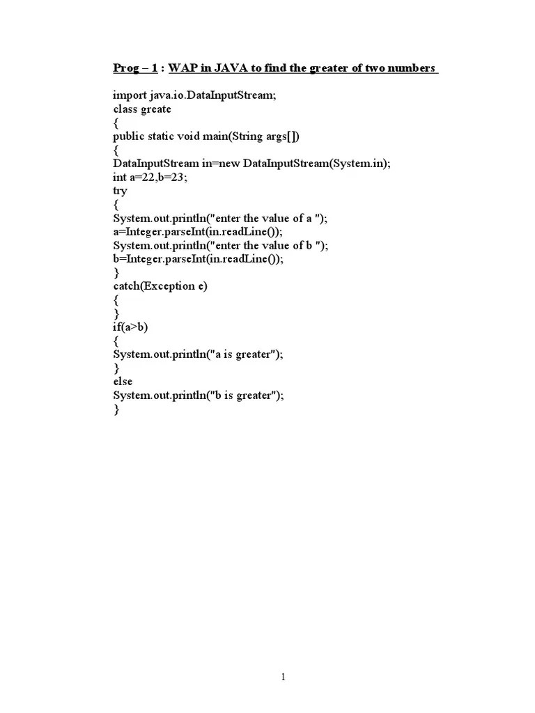 Prog - 1: WAP In JAVA To Find The Greater Of Two Numbers | PDF | C ...