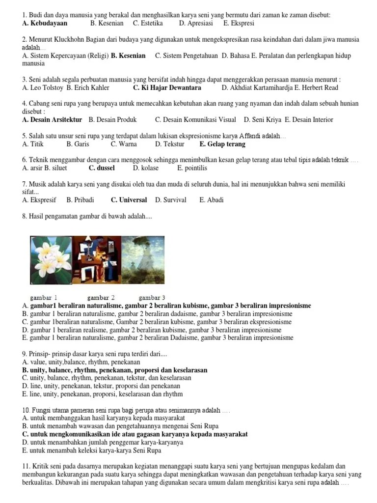 Masalahnya adalah bagaimana cara mempersepsi keindahan cipta budaya dan seni secara sedangkan karakteristik masterpiece non seni adalah merupakan kreasi artistic yang memberikan. Usbn 2019