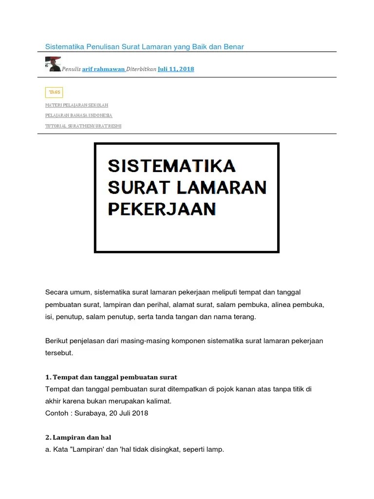 penulisan kedua bentuk salam itu merupakan awal dalam berkomunikasi antara penulis surat dan penerima surat. Sistematika Penulisan Surat Lamaran 2018