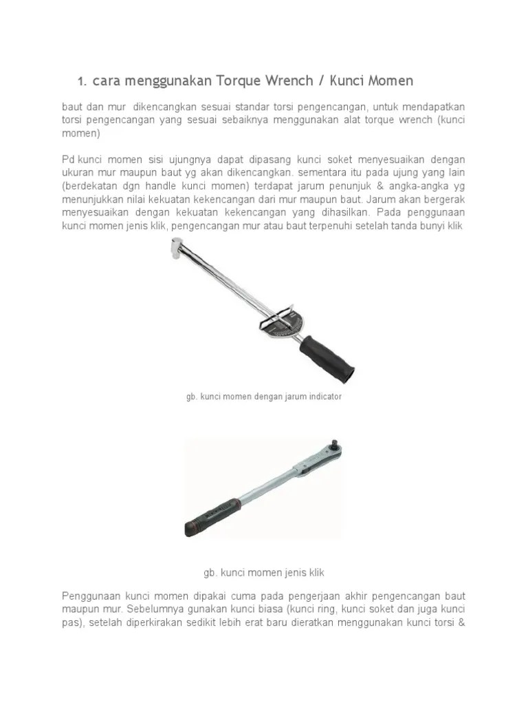 Baut dan mur dikencangkan sesuai standar torsi pengencangan, untuk mendapatkan torsi . Soal