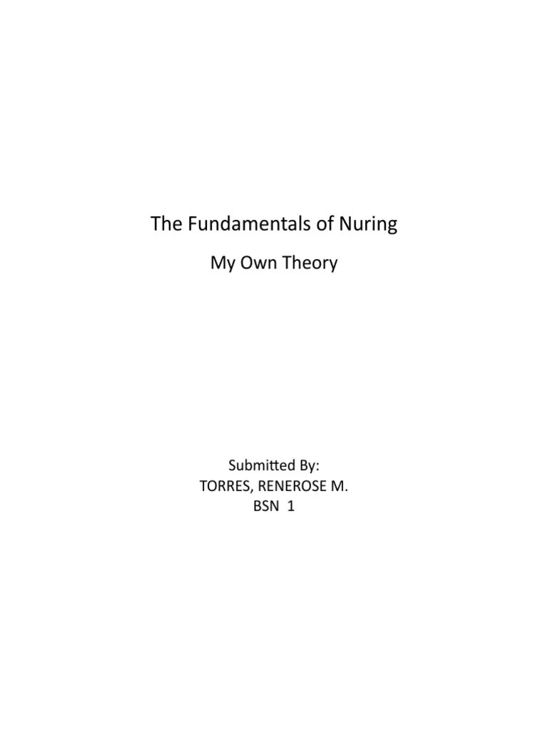 The Fundamentals Of Nuring: My Own Theory | PDF | Sympathy | Nursing