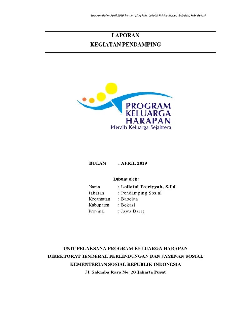 Pkh merupakan program bantuan sosial bersyarat kepada. Laporan Bulanan Pkh April 2019 Lailatul Fajriyyah Pdf