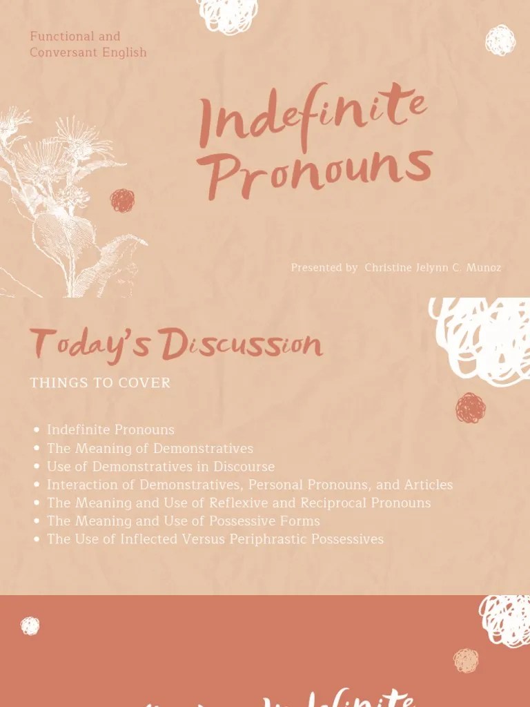 Indefinite Pronouns: Functional And Conversant English | PDF | Pronoun | Grammatical Number