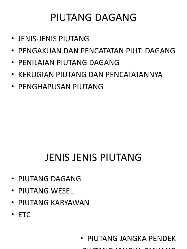 Doc Makalah Piutang Dagang Dasar Akuntansi Mulyadi Aldivian Academia Edu Sebagai conoh apabila perusahaan menetapkan termin.