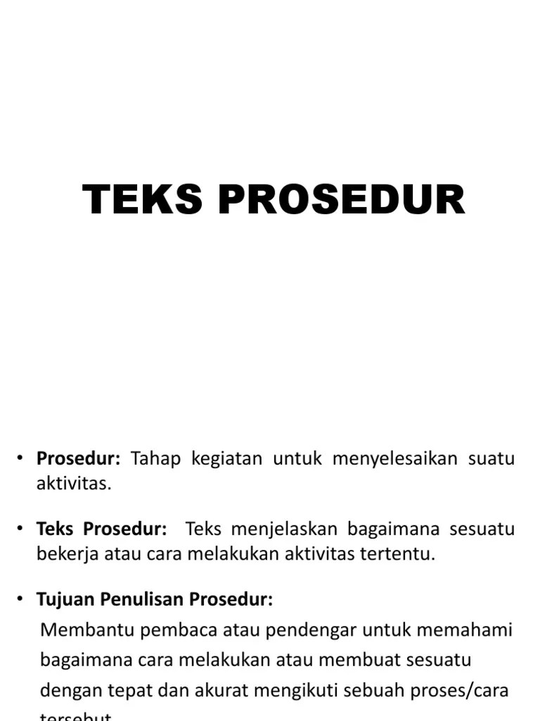 Contoh teks prosedur cara membuat sesuatu?? 3 Teks Prosedur