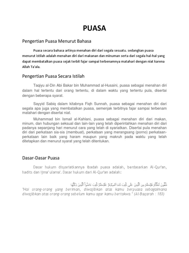 Kehidupan spiritual umat islam diatur terpadu dalam pelaksanaan ibadah praktis seperti shalat, puasa, zakat, dan haji. Makalah Puasa