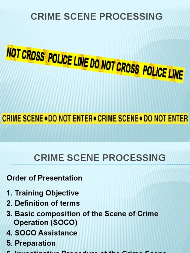Crime Scene Processing | PDF | Crime Scene | Criminal Justice