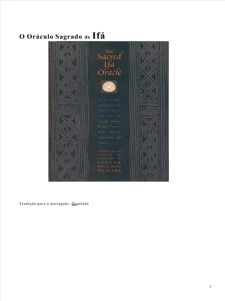 Vdocuments - MX - Afolabi A Epega O Oraculo Sagrado De Ifa 56229bb8274eb PDF | PDF | Natureza