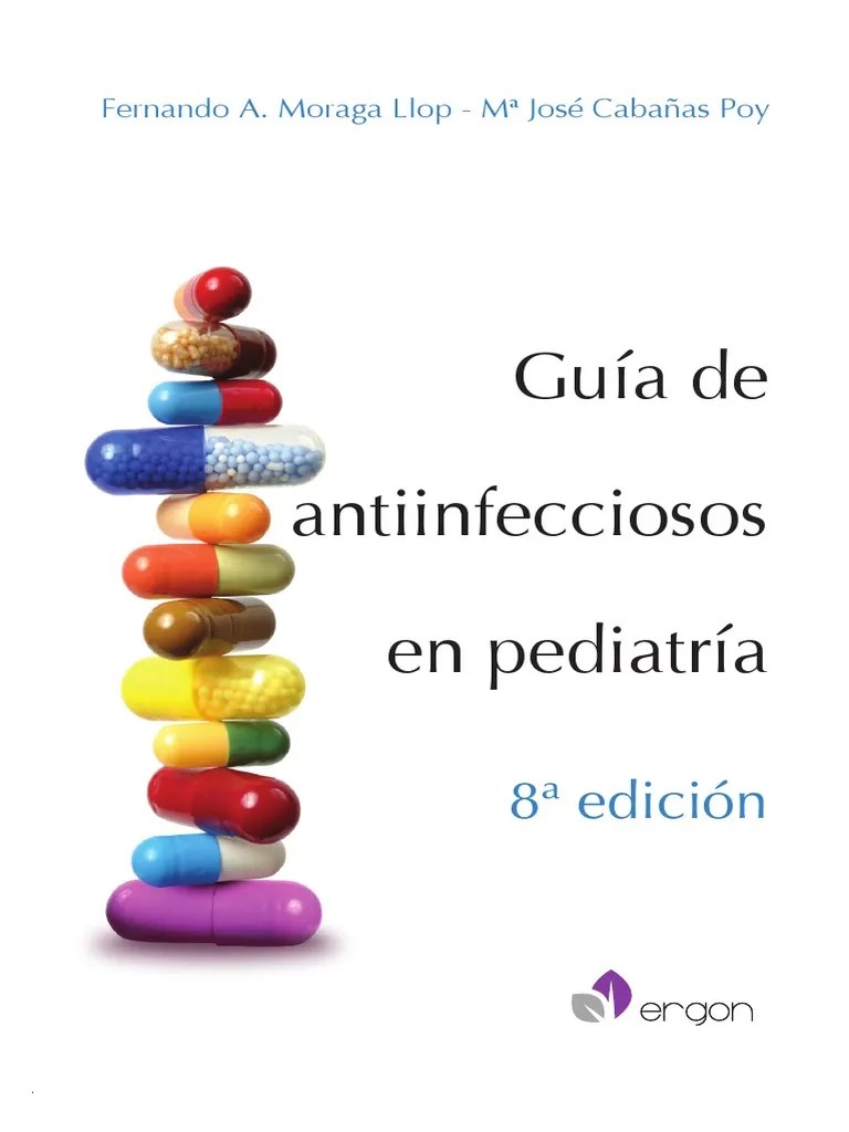 Guia D'antiinfecciosos A Pediatria. - 0 PDF | PDF | Penicilina | Las Bacterias